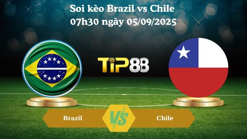 TIP88 Nhận định soi kèo Brazil vs Chile 07h30 ngày 05/09/2025 – Vòng loại World Cup 2026