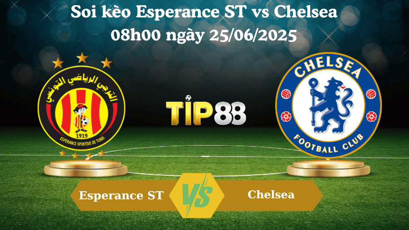 TIP88 Nhận định soi kèo Esperance ST vs Chelsea 08h00 ngày 25/06/2025 - FIFA Club World Cup